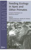 Feeding Ecology in Apes and Other Primates