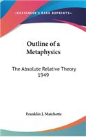 Outline of a Metaphysics