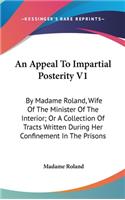 An Appeal To Impartial Posterity V1