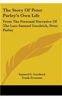 The Story Of Peter Parley's Own Life