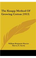 Knapp Method Of Growing Cotton (1913)