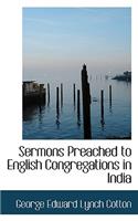 Sermons Preached to English Congregations in India