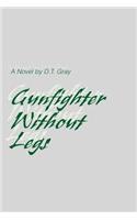 Gunfighter Without Legs
