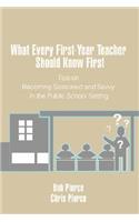 What Every First-Year Teacher Should Know First