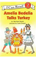 Amelia Bedelia Talks Turkey