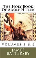 The Holy Book Of Adolf Hitler
