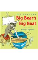 Big Bear's Big Boat