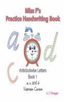 Miss F's Practice Handwriting Book 1