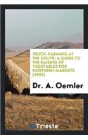 Truck Farming at the South
