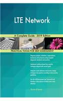 LTE Network A Complete Guide - 2019 Edition