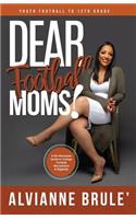 Dear Football Moms