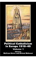 Political Catholicism in Europe 1918-1945