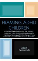 Framing ADHD Children