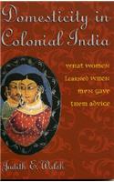 Domesticity in Colonial India