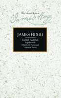 Scottish Pastorals: Together with Other Early Poems and 'Letters on Poetry'