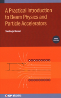 Practical Introduction to Beam Physics and Particle Accelerators (Third Edition)