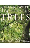 Meetings with Remarkable Trees