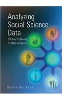 Analyzing Social Science Data: 50 Key Problems in Data Analysis