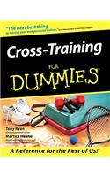 Cross Training for Dummies