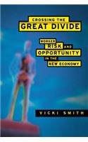 Crossing the Great Divide