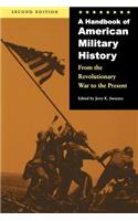 Handbook of American Military History