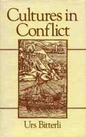 Cultures in Conflict: Encounters Between European & Non-European Cultures, 1492-1800