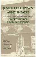 Joseph Holloway's Abbey Theatre