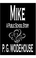 Mike by P. G. Wodehouse, Fiction, Humorous