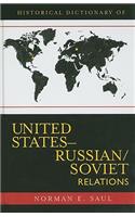 Historical Dictionary of United States-Russian/Soviet Relations