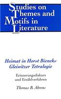 Heimat in Horst Bieneks Gleiwitzer Tetralogie