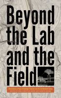 Beyond the Lab and the Field: Infrastructures as Places of Knowledge Production Since the Late Nineteenth Century(Intersections: Histories of Environment)
