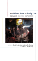 The Minor Arts of Daily Life