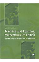 Teaching and Learning Mathematics: A Teacher's Guide to Recent Research and Its Application