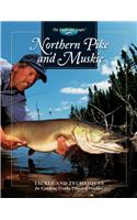 Northern Pike and Muskie