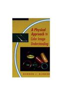 Color Image Understanding-Phys. Approach