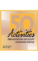 50 Activities for Achieving Excellent Customer Service