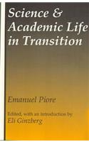 Science and Academic Life in Transition