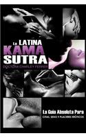 La Latina Kama Sutra