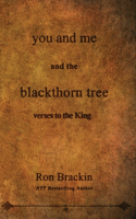 you and me and the blackthorn tree