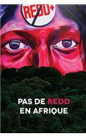 Pas de REDD en Afrique