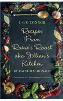 Recipes from Raine's Roost aka Jillian's Kitchen