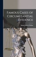 Famous Cases of Circumstantial Evidence