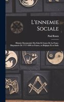 L'ennemie sociale