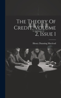 Theory Of Credit, Volume 2, Issue 1