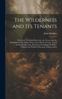 Wilderness and Its Tenants