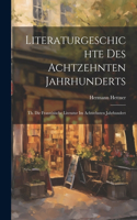 Literaturgeschichte Des Achtzehnten Jahrhunderts