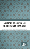 A History of Australian Co-operatives 1827–2023