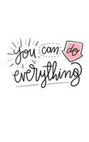 you can do everything