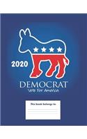 Democrat Vote For America 2020