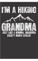 Notebook: Grandma Grandmother Hiking Lover Gift Dot Grid 6x9 120 Pages